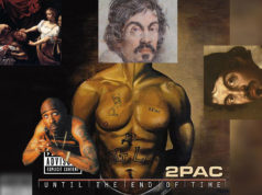 Who did it, Tupac or Caravaggio? Comparing the infamous Baroque artist to rap’s biggest icon Tupac or Caravaggio