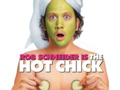 How does The Hot Chick end? We’ll never know the answer How does The Hot Chick end