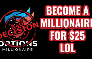 Is The Options Millionaire a scam? Well, it’s not money well spent